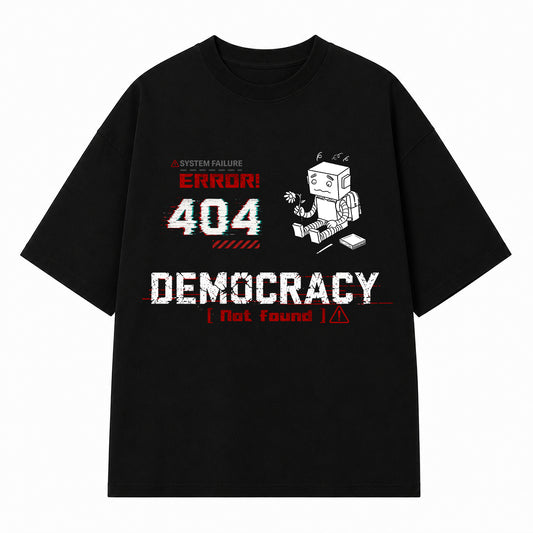 Democracy 404 Oversized T-Shirt